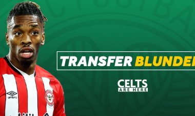 The Celtic Ivan Toney Obsession