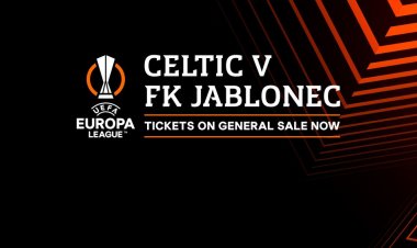 Tickets on general sale now, online only for Celtic v FK Jablonec