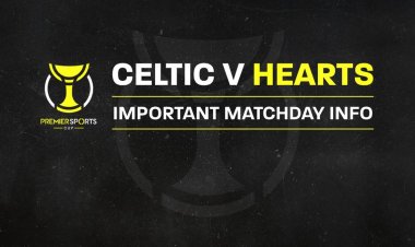 Your Celtic v Hearts League Cup Matchday Guide