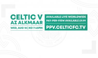 Celtic v AZ Alkmaar LIVE WORLDWIDE with StreamDigital Pay-Per-View or on Celtic TV