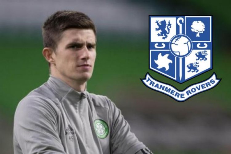 Celtic's Ross Doohan to complete Tranmere Rovers season-long loan as Joe Hart signs at Parkhead