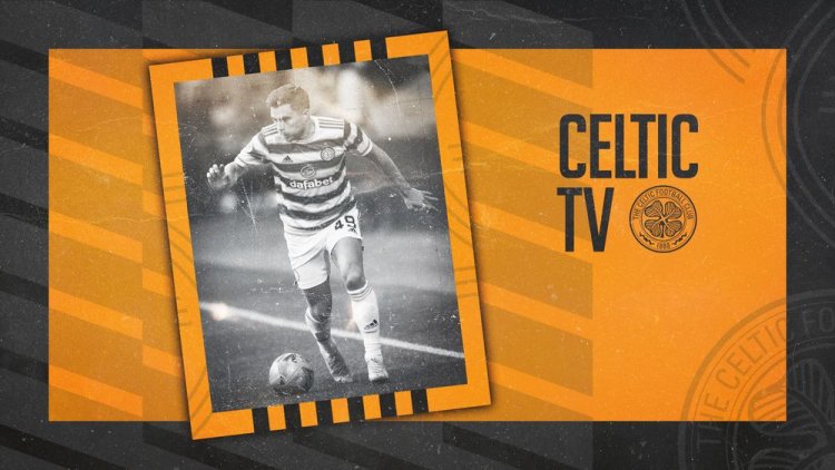 Celtic v FK Jablonec – LIVE on Celtic TV