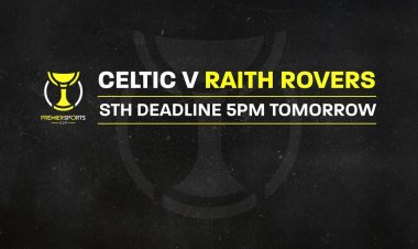 Premier Sports Cup – Celtic v Raith Rovers STH deadline 5pm tomorrow!