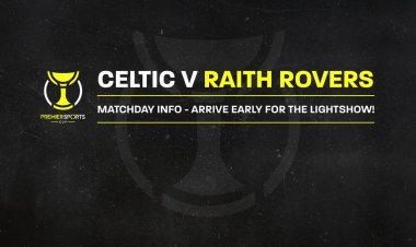 Your Celtic v Raith Rovers League Cup Matchday Guide