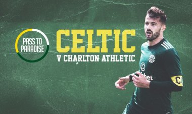 Your Celtic v Charlton Athletic Matchday Guide