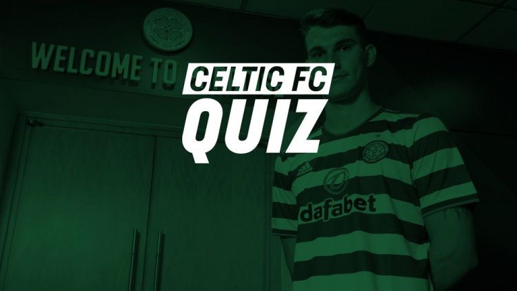 Celtic FC Quiz | The Bhoys' Wednesday Connections